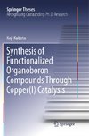 Synthesis of Functionalized Organoboron Compounds Through Copper(I) Catalysis