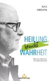 Heilung braucht Wahrheit