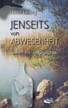 Jenseits von Abwesenheit