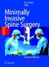 Minimally Invasive Spine Surgery