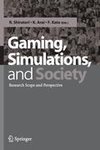 Gaming, Simulations and Society