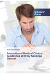 International Medical Clinical Guidelines 2019 By Nahanga Samuel