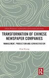 Transformation of Chinese Newspaper Companies