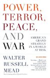 Power, Terror, Peace, and War