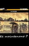 Et maintenant ?