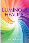 Luminous Healing