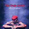 The Rage Artist