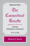 Abstracts from the Connecticut [formerly New London] Gazette covering Southeastern Connecticut, 1777-1779