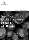 One Day in the Secret Forest of Words