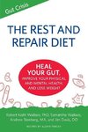 The Rest and Repair Diet