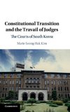 Constitutional Transition and the Travail of Judges