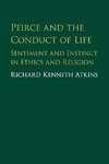 Peirce and the Conduct of Life