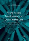 Young People Transitioning from Out-of-Home Care