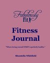 Fabulously Fit Fitness Journal