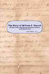 The Story of William F. Stancil, a Private in the 14th Georgia Volunteer Infantry.