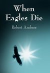 When Eagles Die