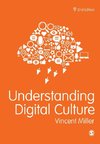 Understanding Digital Culture