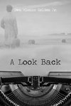 A Look Back