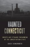 Haunted Connecticut