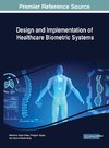 Design and Implementation of Healthcare Biometric Systems