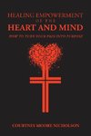 Healing Empowerment of the Heart and Mind