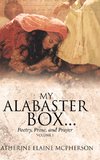 My Alabaster Box...