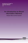 An Introduction to Neural Information Retrieval