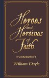 Heroes   and  Heroines of   Faith