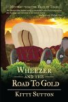 Wheezer and the Road to Gold