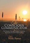 The Conscious Communicator