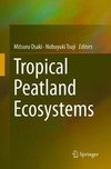 Tropical Peatland Ecosystems