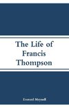 The Life of Francis Thompson