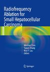 Radiofrequency Ablation for Small Hepatocellular Carcinoma