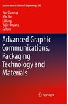 Advanced Graphic Communications, Packaging Technology and Materials