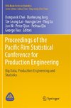 Proceedings of the Pacific Rim Statistical Conference for Production Engineering