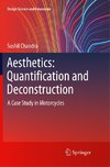 Aesthetics: Quantification and Deconstruction