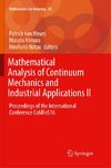 Mathematical Analysis of Continuum Mechanics and Industrial Applications II