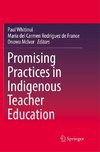 Promising Practices in Indigenous Teacher Education