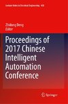 Proceedings of 2017 Chinese Intelligent Automation Conference