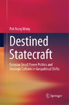 Destined Statecraft