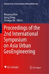 Proceedings of the 2nd International Symposium on Asia Urban GeoEngineering