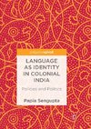 Language as Identity in Colonial India