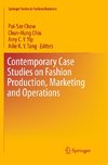 Contemporary Case Studies on Fashion Production, Marketing and Operations