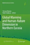 Global Warming and Human - Nature Dimension in Northern Eurasia