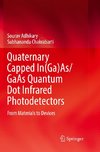 Quaternary Capped In(Ga)As/GaAs Quantum Dot Infrared Photodetectors