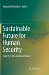 Sustainable Future for Human Security