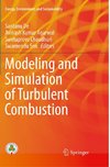 Modeling and Simulation of Turbulent Combustion