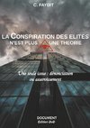 La conspiration des élites n'est plus une théorie