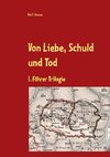 Von Liebe, Schuld und Tod