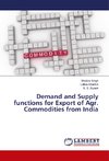 Demand and Supply functions for Export of Agr. Commodities from India